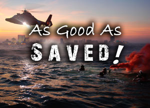 As Good As Saved