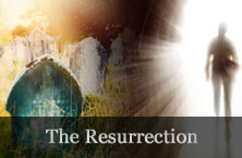 The Resurrection & End Time Prophecy Overview