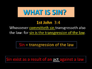 Sin is breaking Gods law