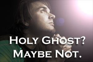 Not The Holy Ghost